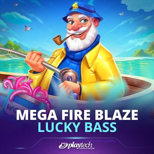 Mega Fire Blaze: Lucky Bass